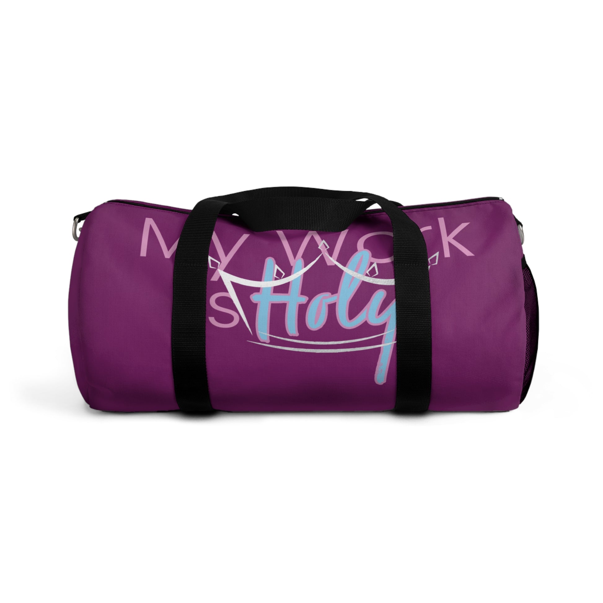 My Work is Holy Duffel Bag