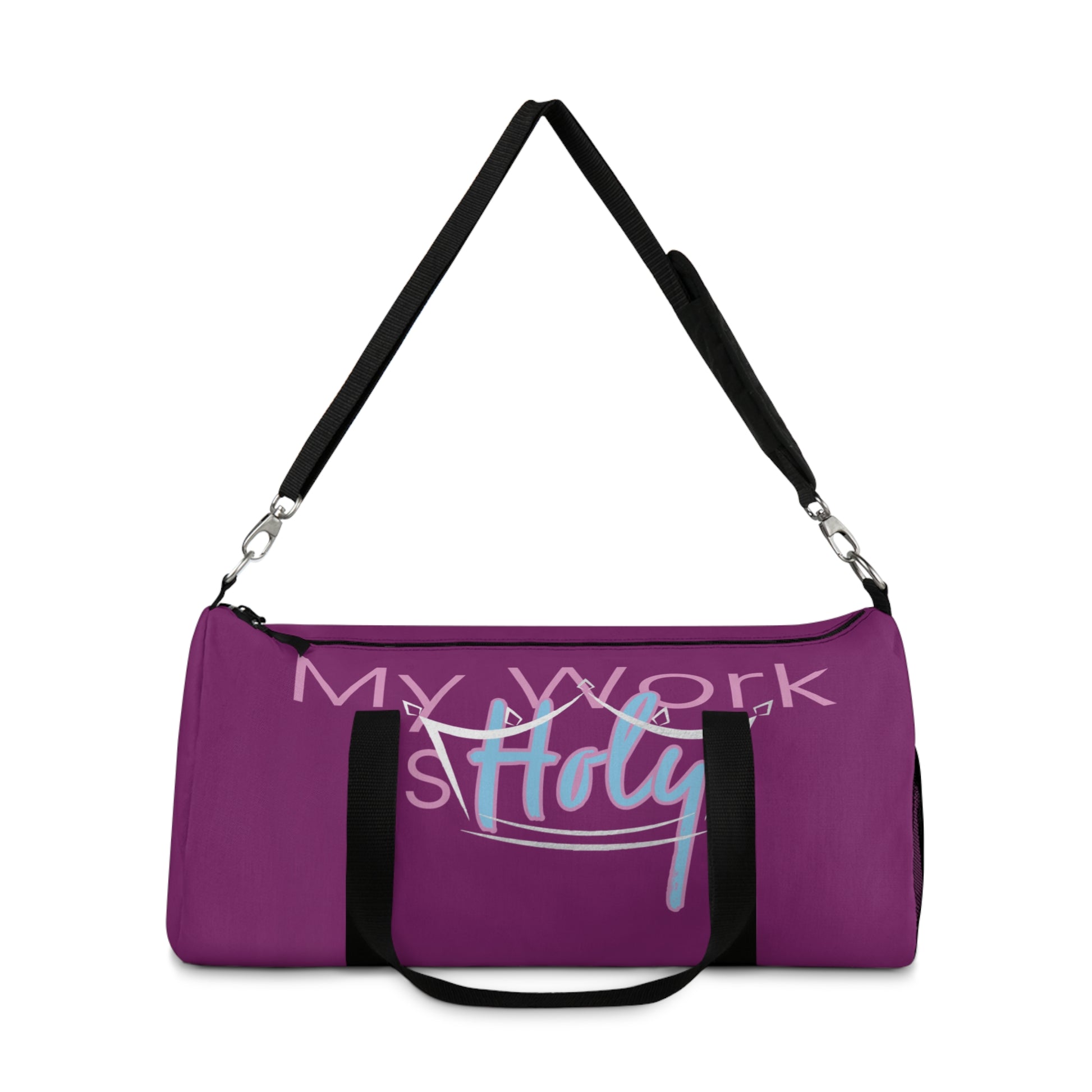 My Work is Holy Duffel Bag