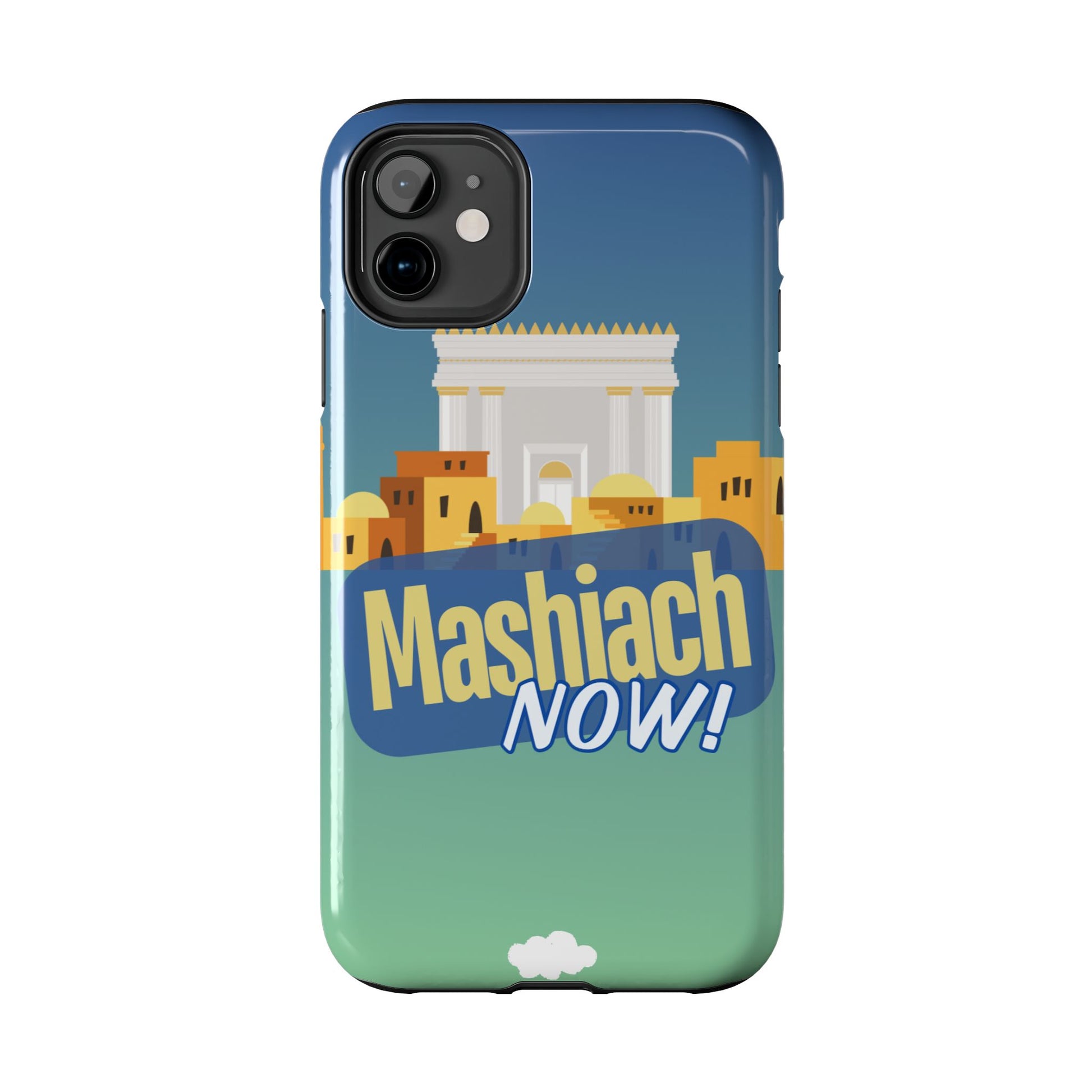 Mashiach Now Phone Case