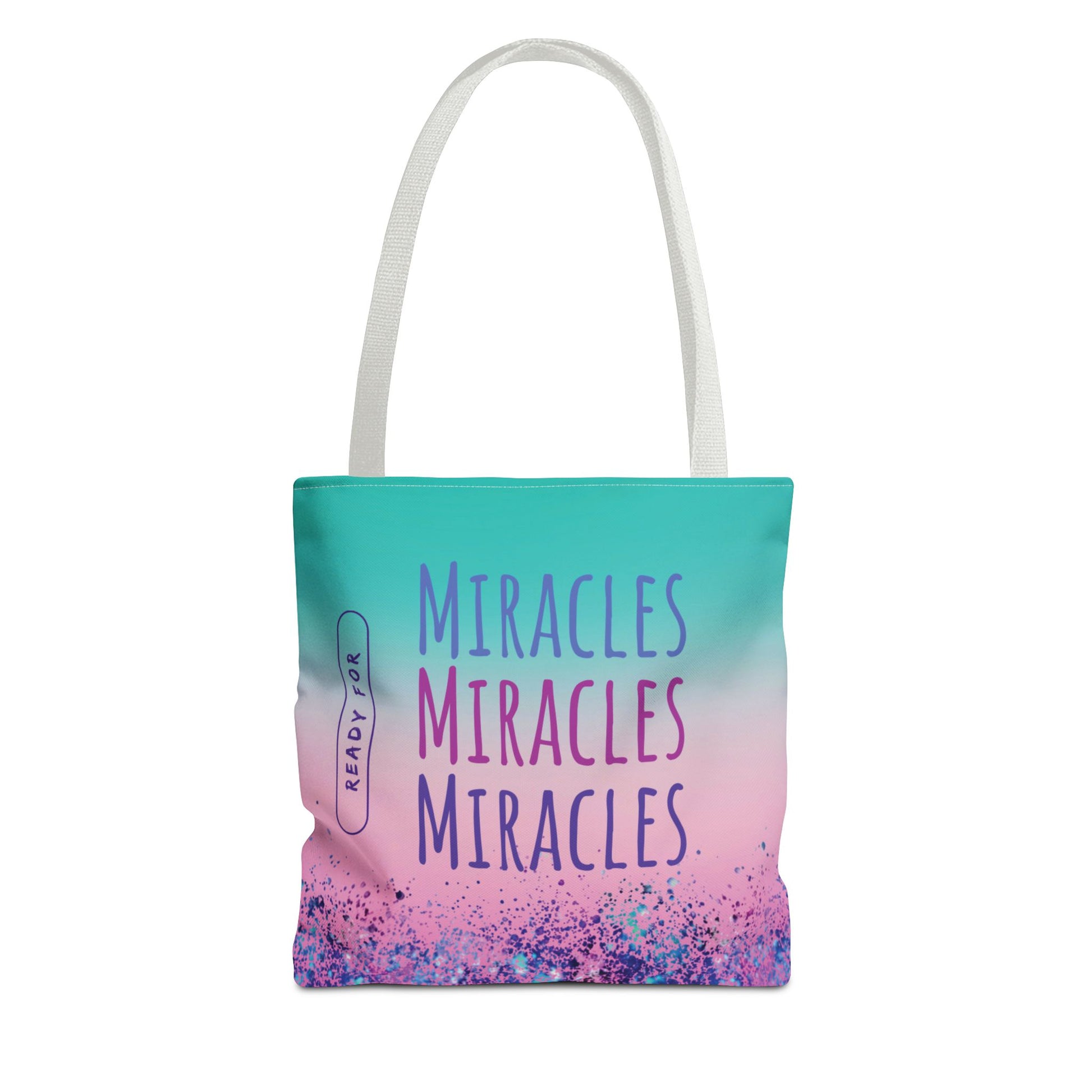 Ready for Miracles Tote Bag