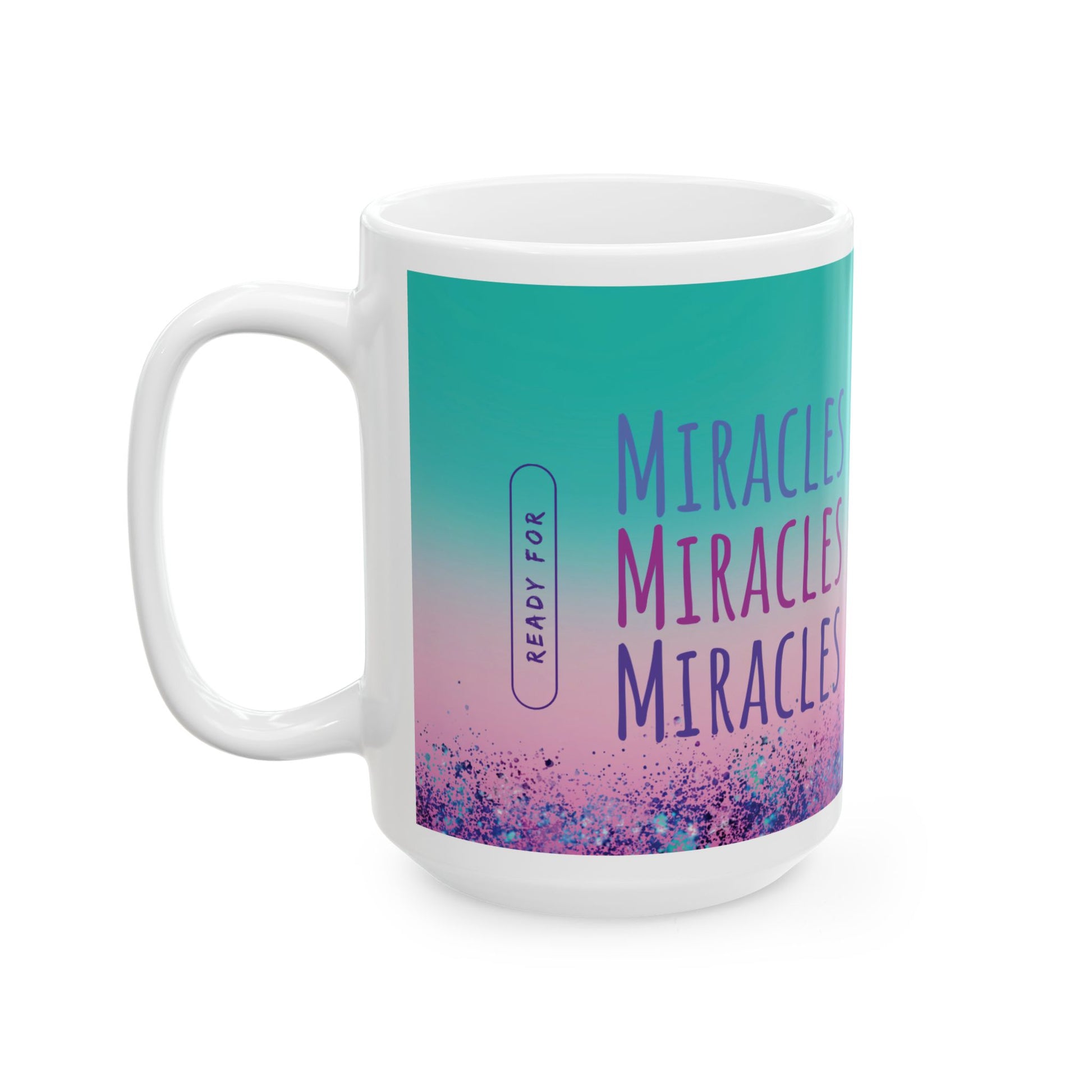 Ready for Miracles Mug