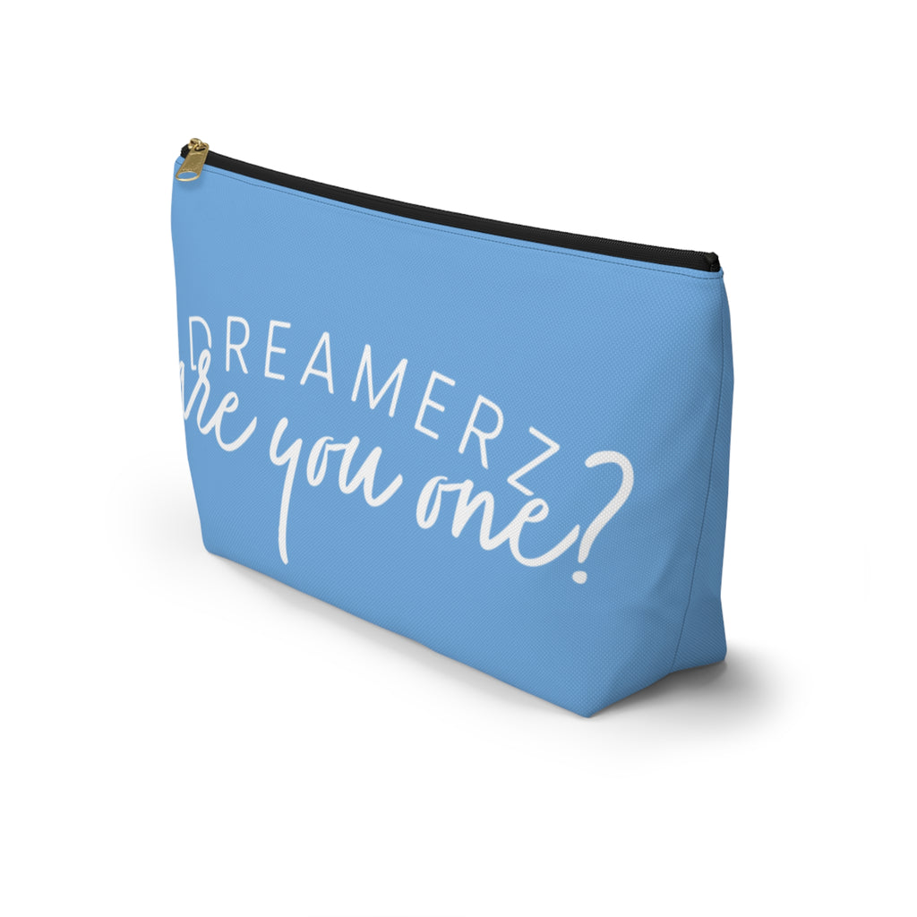 Dreamerz Are you one? Pouch
