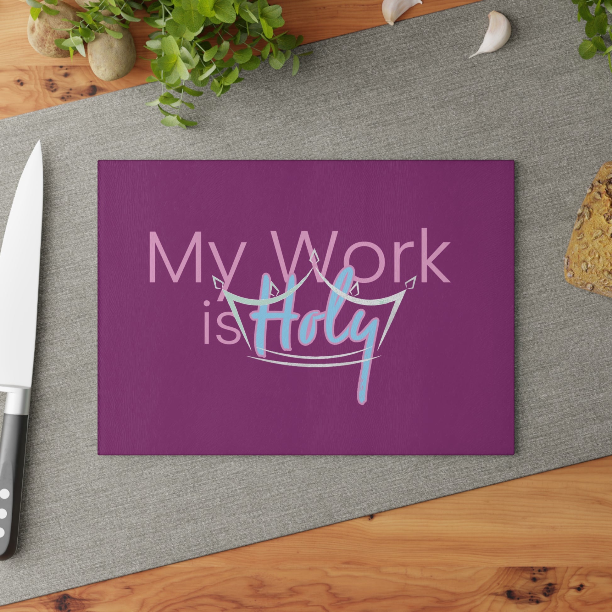 My Work is Holy Cutting Board