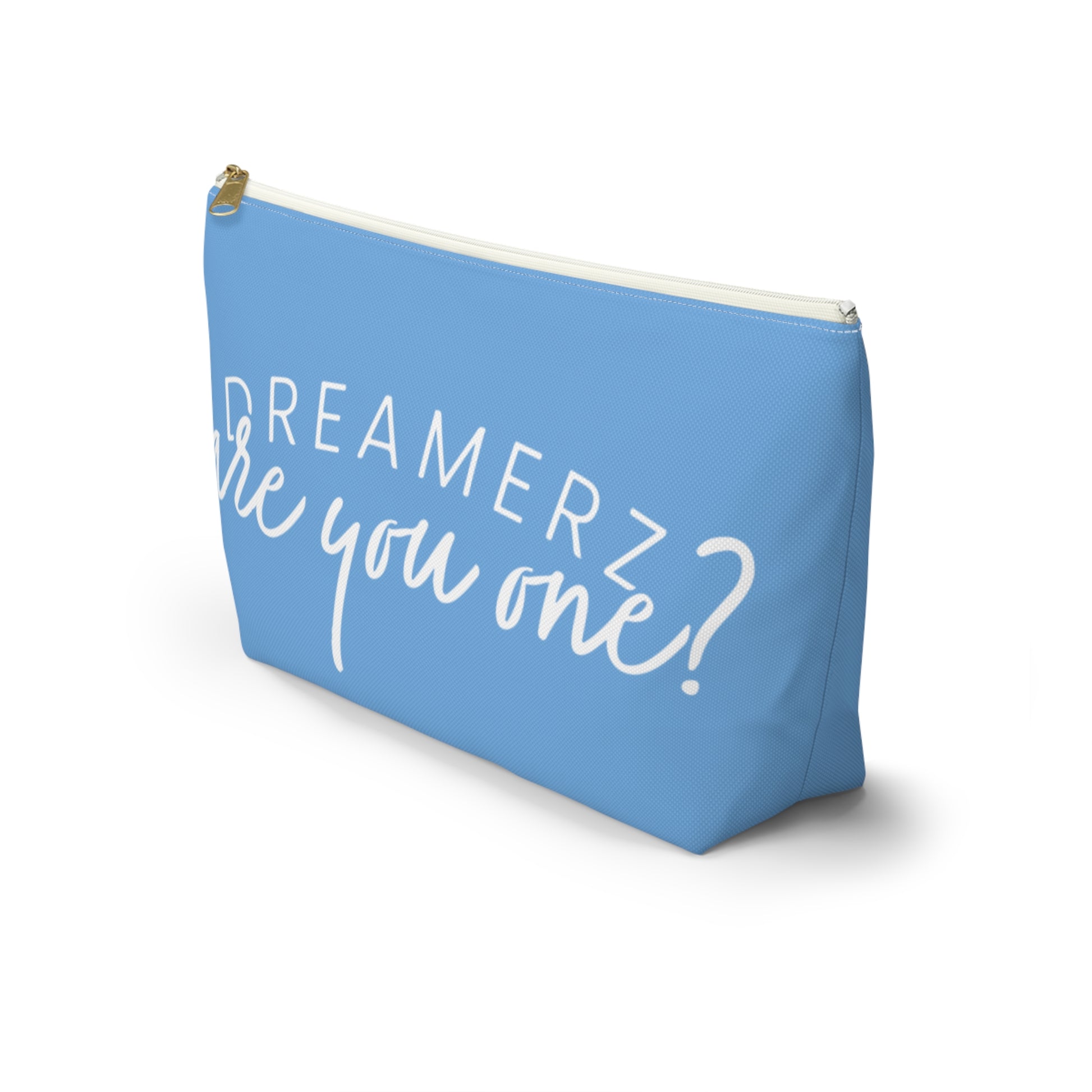 Dreamerz Are you one? Pouch