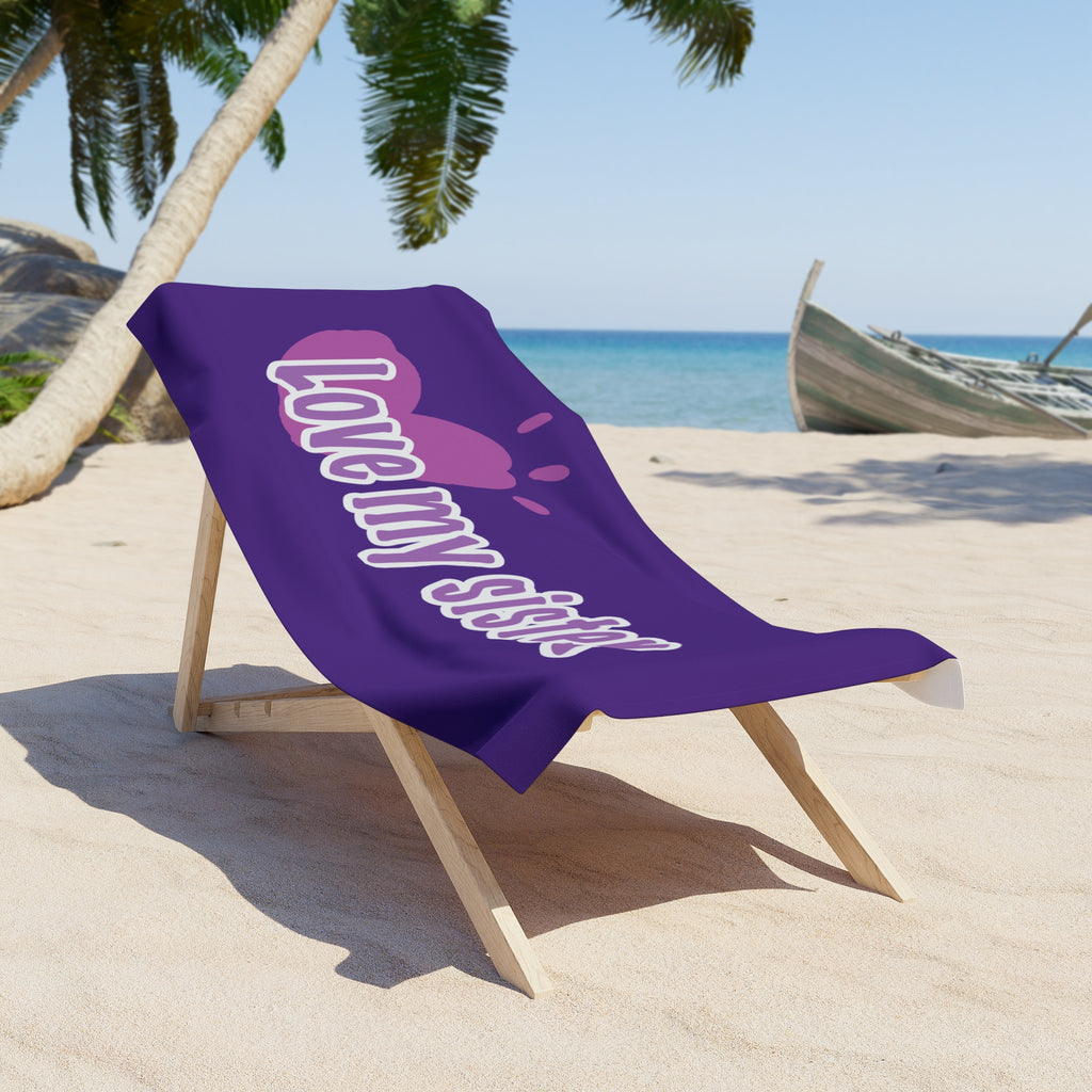 Love My Sister Beach Towel