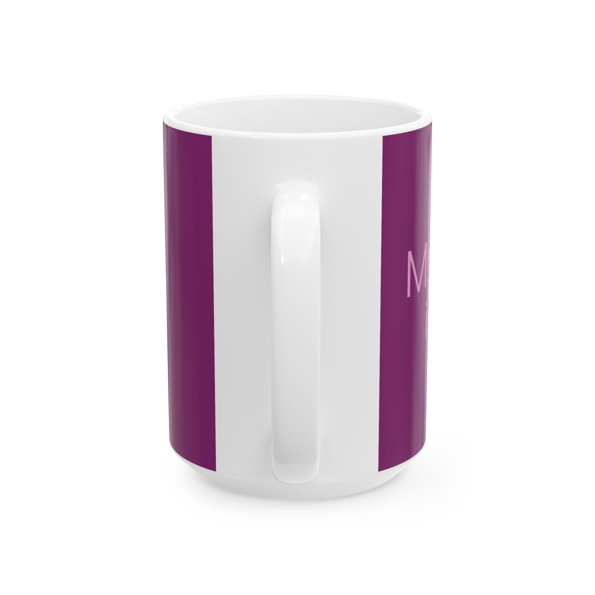My Work is Holy Ceramic Mug