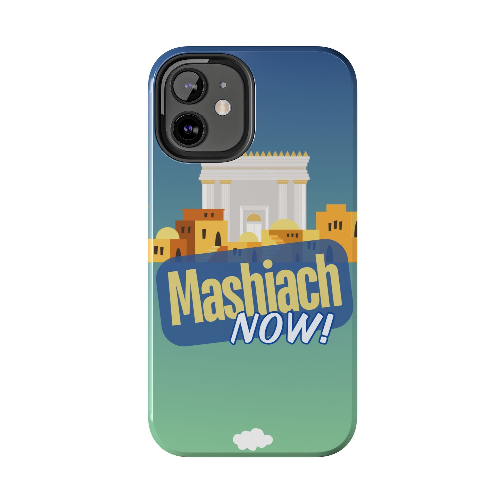Mashiach Now Phone Case