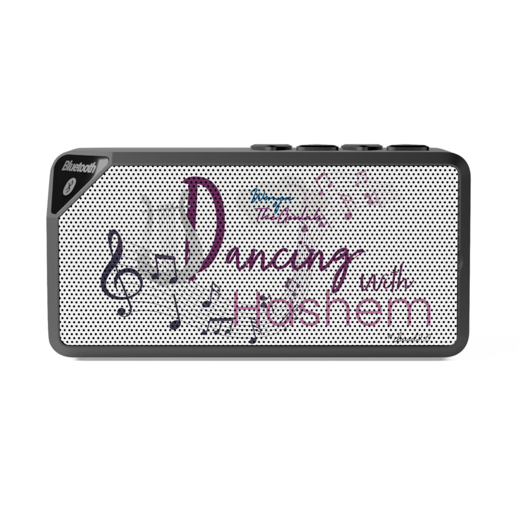 Dancing with Hashem Bluetooth Speaker