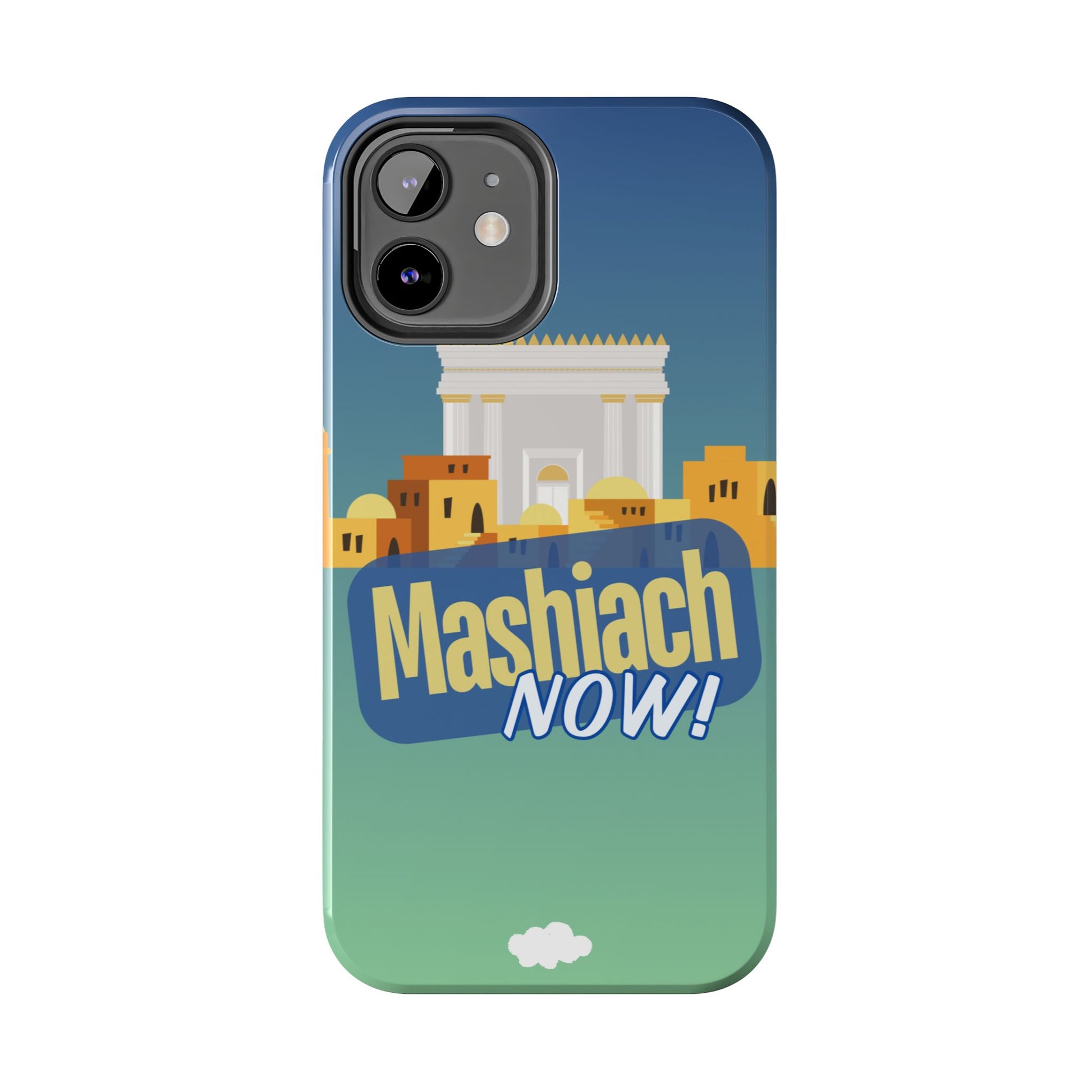 Mashiach Now Phone Case